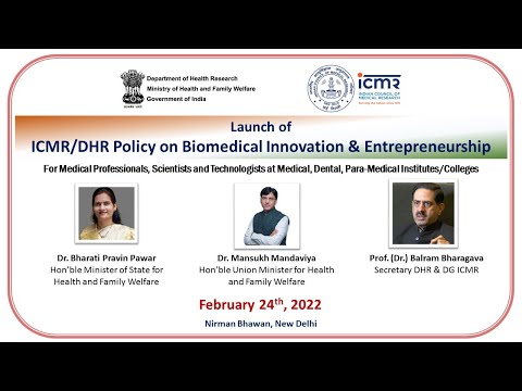 Video of ICMR-DHR Policy on Biomedical Innovation & Entrepreneurship For Medical Professionals, Scientists