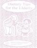 Image of Dietary Tips for the Elderly (1992, Reprinted 2005, 2010) by Swaran Pasricha & B.V.S. Thimmayamma