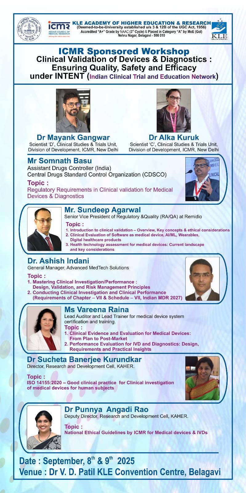 Clinical Validation of Devices & Diagnostics: Ensuring Quality, Safety, and Efficacy on September 8-9, 2025 at KLE Centenary Convention Center, KAHER, Belagavi